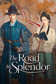 The Road to Splendor